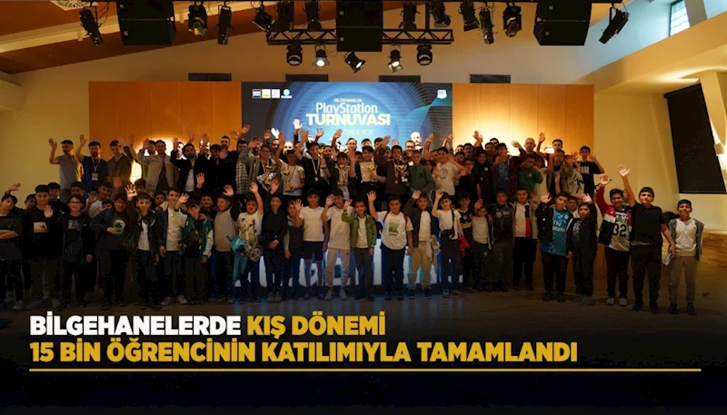 BİLGEHANELERDE KIŞ DÖNEMİ 15 BİN ÖĞRENCİNİN KATILIMIYLA TAMAMLANDI